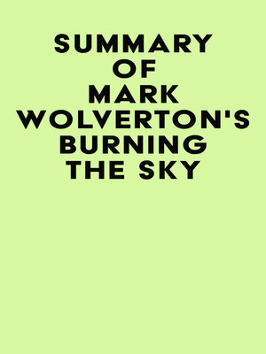 cover image of Summary of Mark Wolverton's Burning the Sky
